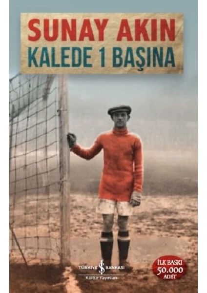 Kalede 1 Başına  - Sunay Akın