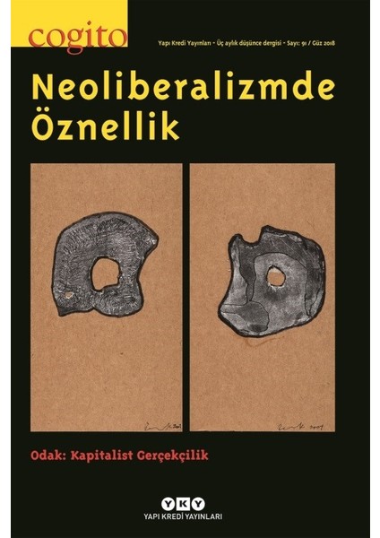 Cogito 91 / Neoliberalizmde Öznellik