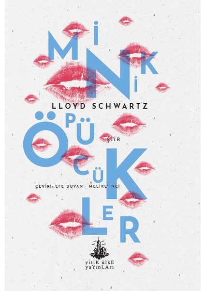 Minik Öpücükler - Lloyd Schwartz