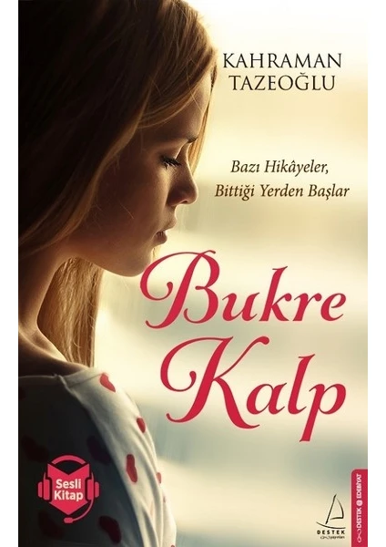 Bukre Kalp - Kahraman Tazeoğlu