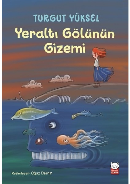 Yeraltı Gölünün Gizemi - Turgut Yüksel