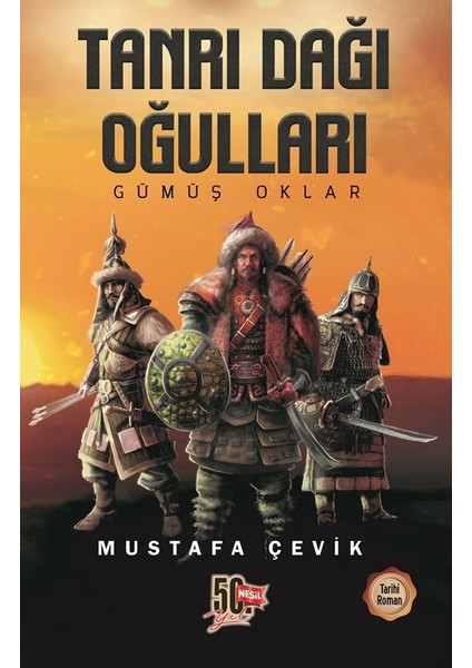 Tanrı Dağı Oğulları - Gümüş Oklar