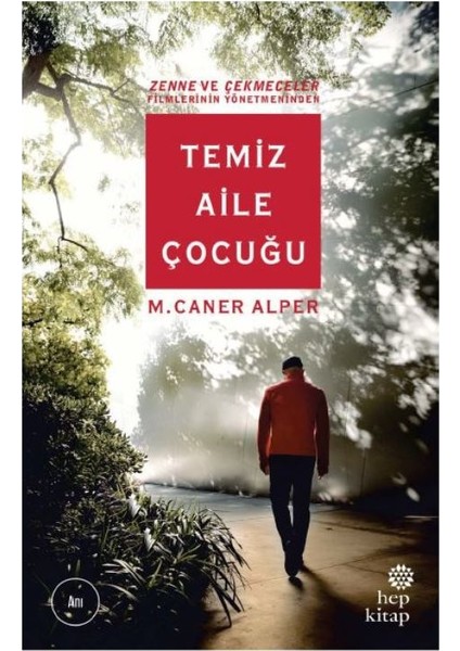 Temiz Aile Çocuğu - M.Caner Alper