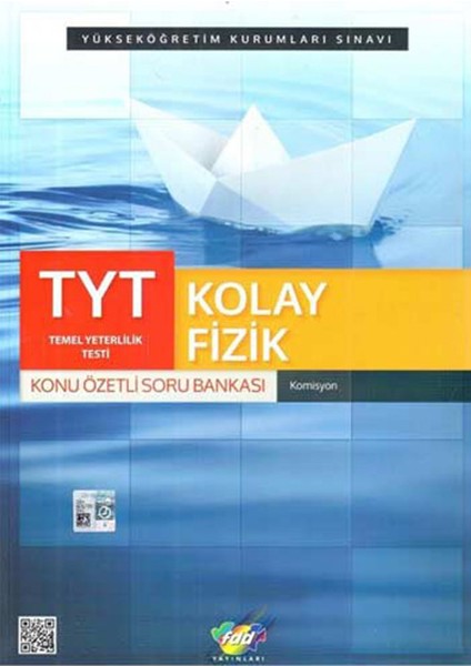 Kolay Fizik Konu Özetli Soru Bankası