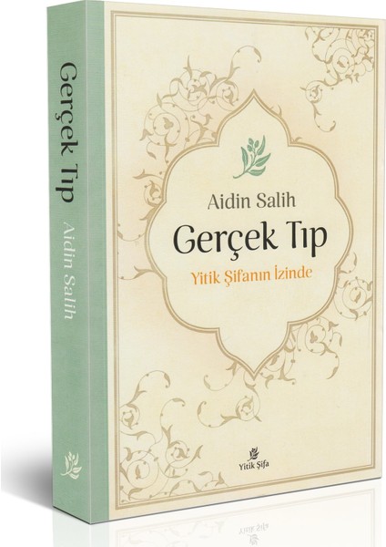 Gerçek Tıp - Yitik Şifanın İzinde - Aidin Salih