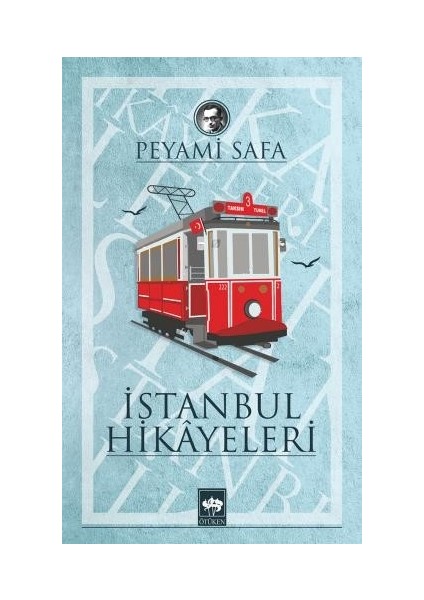 İstanbul Hikayeleri - Peyami Safa