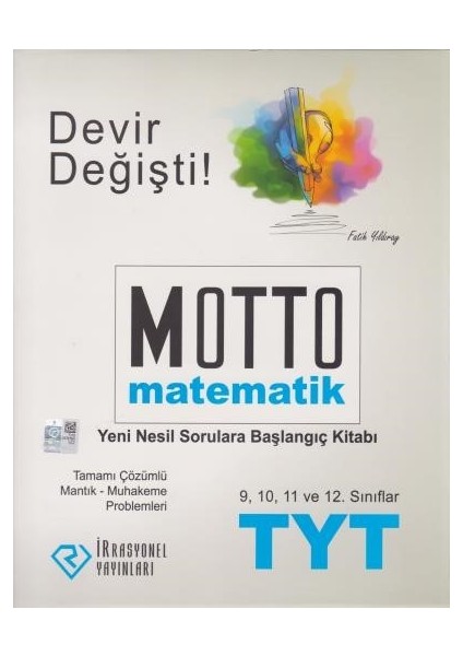 İrrasyonel Tyt Motto Matematik Yeni Nesil Sorulara Başlangıç Kitabı-Yeni - Fatih Yıldıray