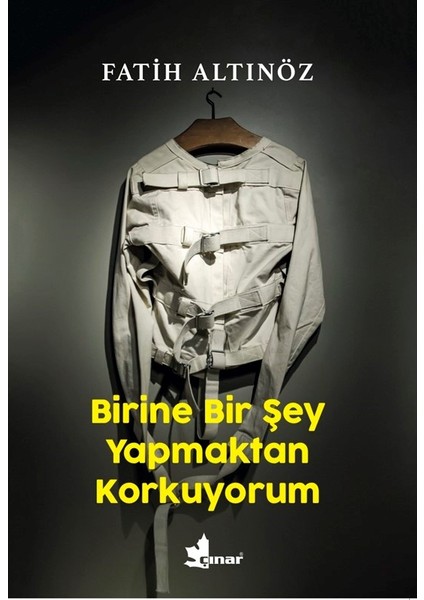 Birine Bir Şey Yapmaktan Korkuyorum - Fatih Altınöz