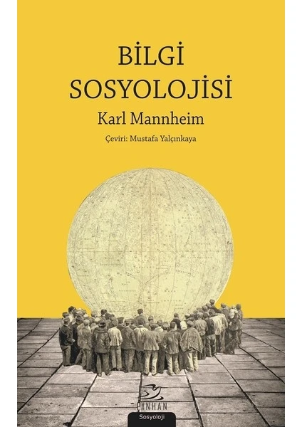 Bilgi Sosyolojisi - Karl Mannheim