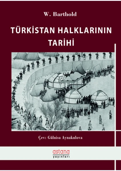 Türkistan Halklarının Tarihi - Wilhelm Barthold