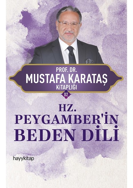 Hz. Peygamber'in Beden Dili - Mustafa Karataş