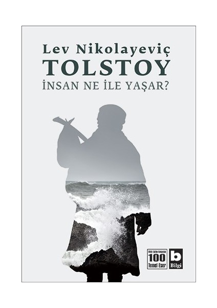 İnsan Ne İle Yaşar? - Lev Nikolayeviç Tolstoy