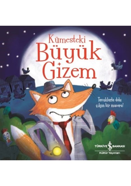 Kümesteki Büyük Gizem - Melanie Joyce