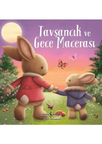 Tavşancık Ve Gece Macerası - Melanie Joyce