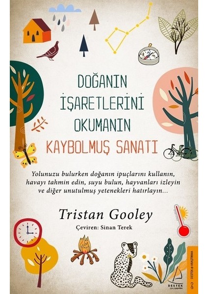 Doğanın İşaretlerini Okumanın Kaybolmuş Sanatı - Tristan Gooley