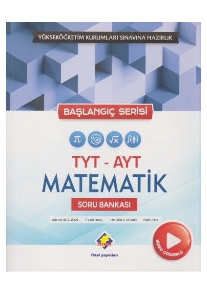 TYT AYT Matematik Soru Bankası - Başlangıç Serisi Video Çözümlü - Yeni