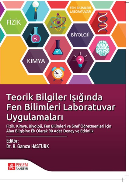 Pegem Akademi Yayıncılık Teorik Bilgiler Işığında Fen Bilimleri Laboratuvar Uygulamaları