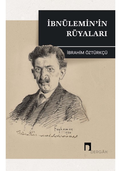 İbnülemin'İn Rüyaları - İbrahim Öztürkçü