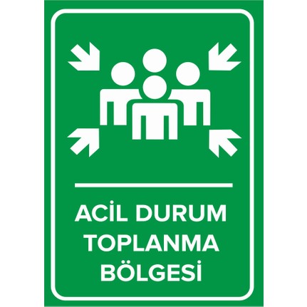 Acil toplanma bölgesi levhası