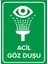 Acil Göz Duşu Levhası (Dekote Malzeme) 1