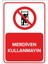 Merdiven Kullanmayın Levhası (Dekote Malzeme) 1