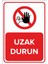 Uzak Durun Levhası (Dekote Malzeme) 1