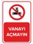 Vanayı Açmayın Levhası (Dekote Malzeme) 1
