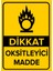 Dikkat Oksitleyici Madde Levhası (Sac Malzeme) 1