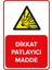Dikkat Patlayıcı Madde Levhası (Dekote Malzeme) 1