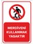 Merdiveni Kullanmak Yasaktır Levhası (Sac Malzeme) 1