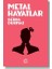Metal Hayatlar - Berna Durmaz 1