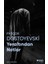 Yeraltından Notlar - Fyodor Dostoyevski 1