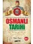 Osmanlıtarihi (Savaşlar - Padişahlar - Önemli Olaylar) 1