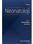 Neonatoloji 3. Baskı 1