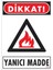 Uyarı Levhaları ''Dikkat Yanıcı Madde'' Pvc 25*35 1