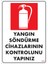 Uyarı Levhaları ''Yangın Söndürme Cihazlarının Kontrolünü Yapınız'' Pvc 25*35 1