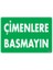 Uyarı Levhaları "Çimenlere Basmayınız" Pvc 25*35 1