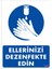 Uyarı Levhaları "Ellerinizi Dezenfekte Edin" Pvc 25*35 1