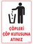 Uyarı Levhaları "Çöpleri Çöp Kutusuna Atınız" Pvc 25*35 1
