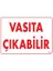 Uyarı Levhaları ''Vasıta Çıkabilir '' Pvc 25*35 1
