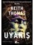 Uyanış - Keith Thomas 1