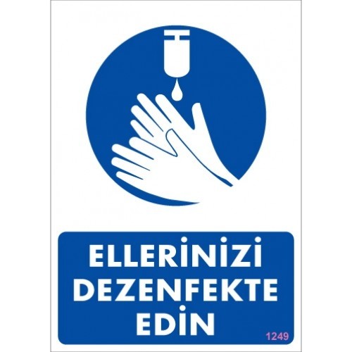 Sönsan Uyarı Levhaları &quot;Ellerinizi Dezenfekte Edin&quot; Pvc Fiyatı