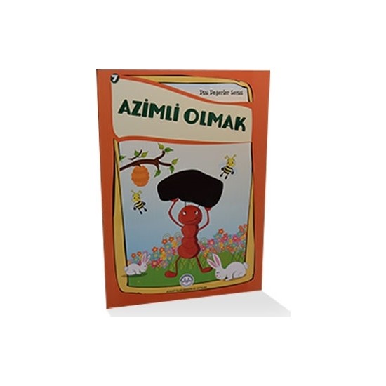 Azimli Olmak Dini Değerler Serisi 7 İşleri Kitabı Azimli Olmak Dini Değerler Serisi 7 İşleri Kitabı