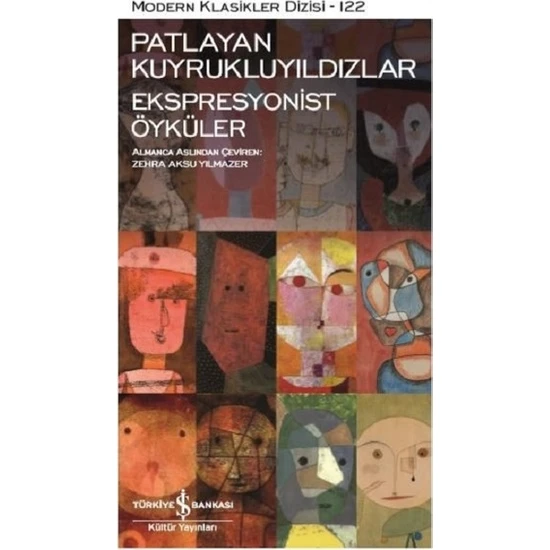 Patlayan Kuyrukluyıldızlar-Ekspresyonist Öyküler - Kolektif