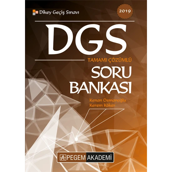 Pegem Akademi Yayıncılık 2019 DGS Tamamı Çözümlü Soru Bankası - Kenan Osmanoğlu