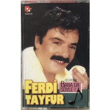 Ferdi Tayfur - Bana Da Söyle ( Kaset )
