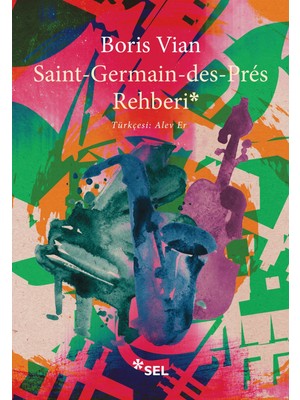 Saint - Germain - Des - Pres Rehberi - Boris Vian