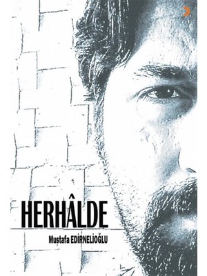 Herhalde - Mustafa Edirnelioğlu
