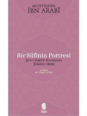 Bir Sufinin Portresi - Muhyiddin Ibn Arabi