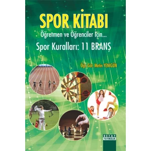 Öğretmen ve Öğrenciler Için Spor Kuralları : 11 Branş - Metin Yenigün